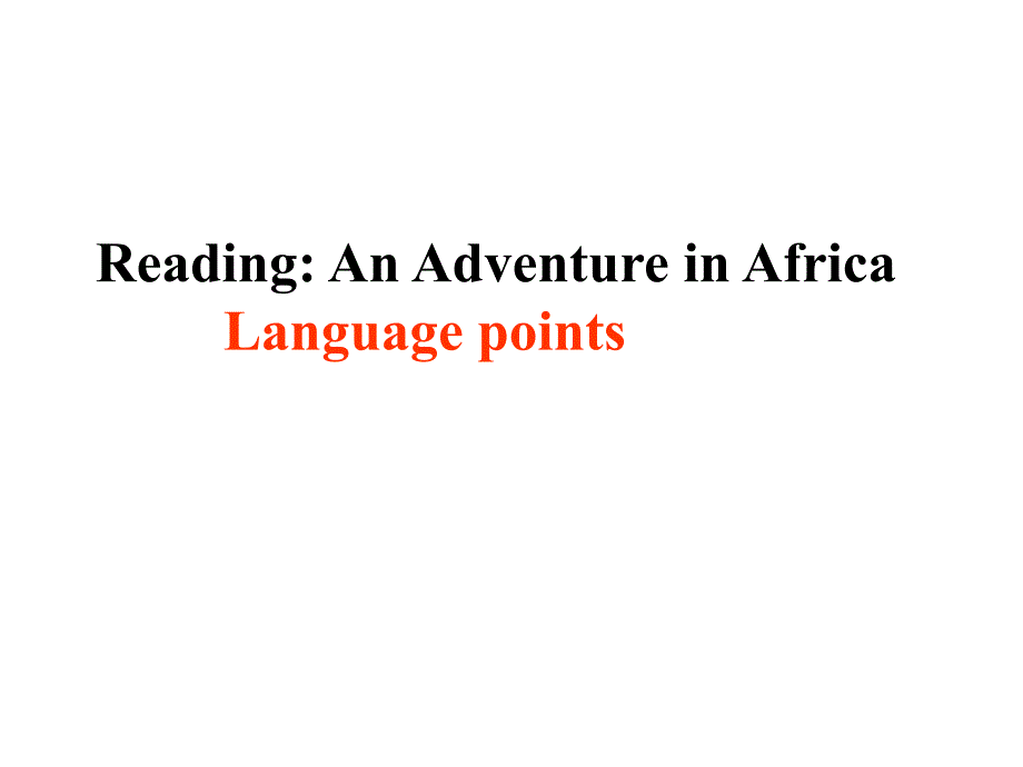 《模块二unit2readinglanguagepoits》-精选课件（公开PPT）_第1页