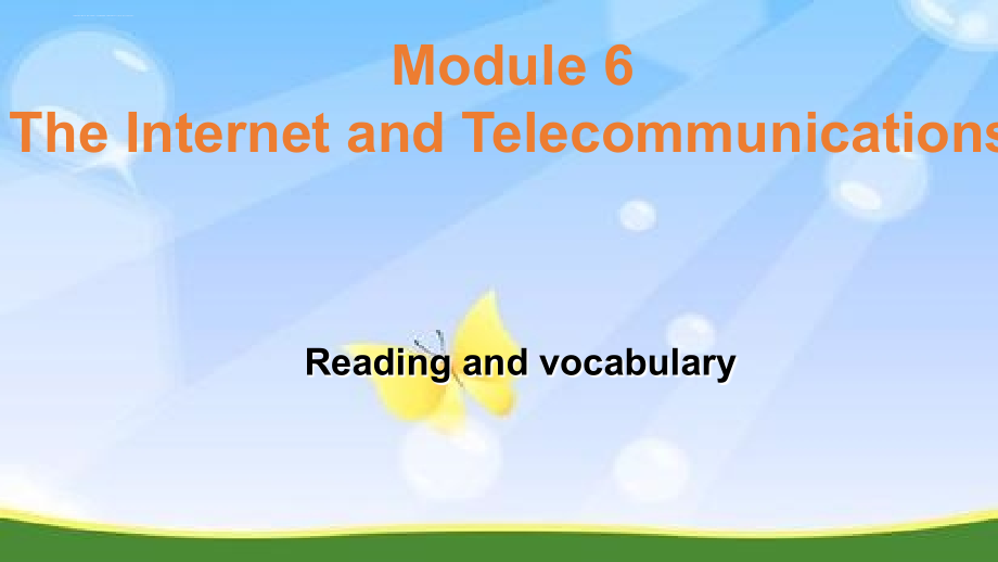 外研版高一英语必修一第六单元 Module 6 The Internet and Telecommuniation_第2页