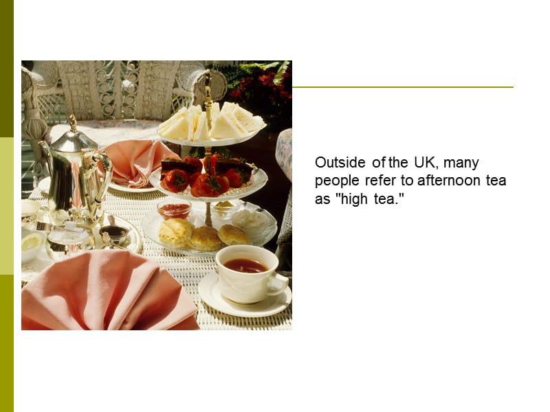 大学英国文化课件 British afternoon tea culture_第4页