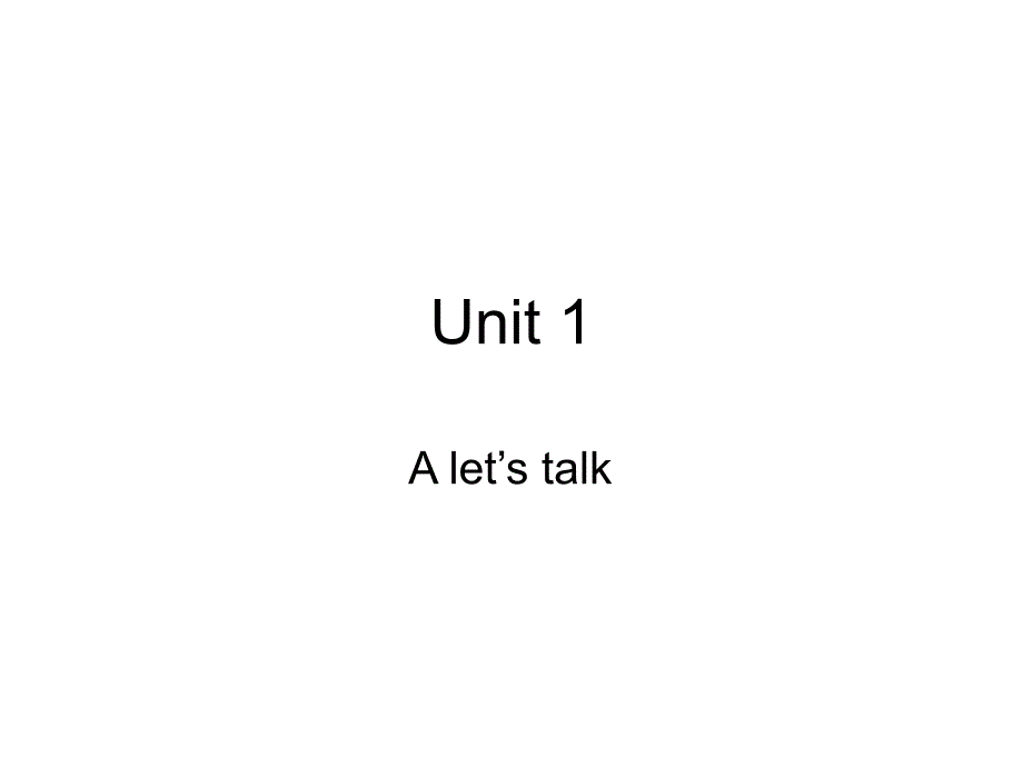 新版PEP四年级英语下册unit1-A-lets-talk课件全面版_第1页