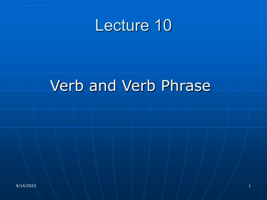 新编英语语法教程第五版10 Verb and verb phrase_第1页