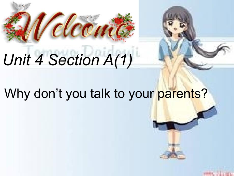 Unit4-Why-don’t-you-talk-to-your-parents优质课课件_第1页