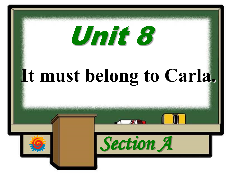 unit8It-must-belong-to-Carla课件知识分享_第1页