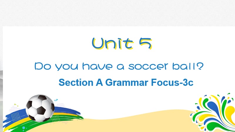 新目标人教版七年级英语上册《Unit 5 Section A Grammar Focus-3c》精品课件_第1页