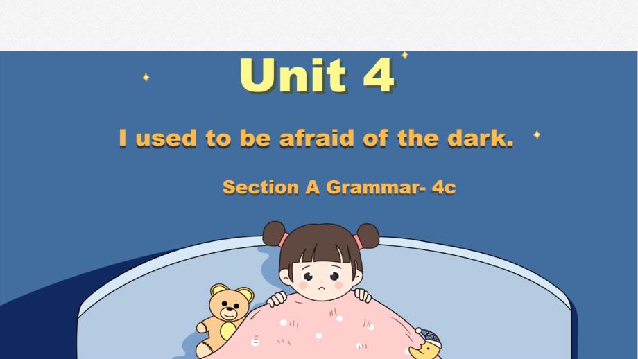 新目标人教版九年级英语上册《Unit 4 Section A Grammar Focus-4c》精品课件_第1页
