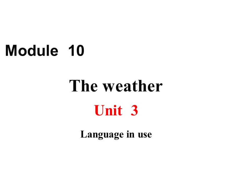 最新外研版八年级上册英语精品课件Module 10-Unit 3_第1页