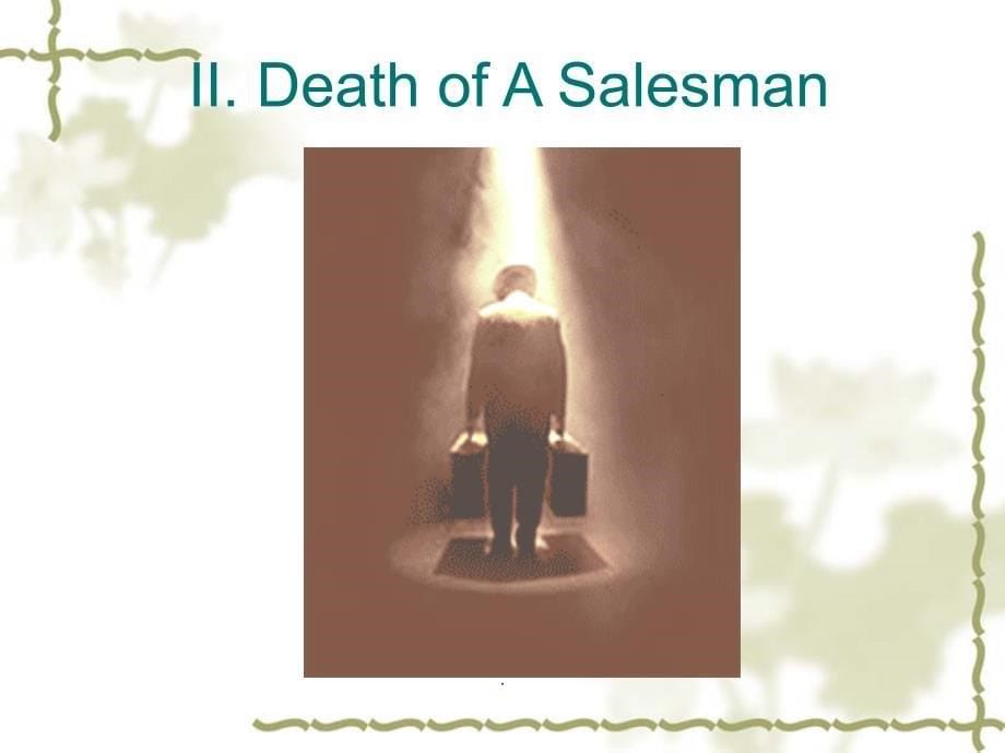 参考 Death-of-a-Salesman--ppt课件_第5页