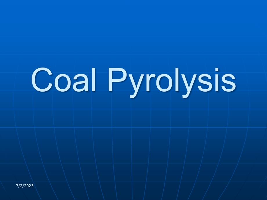 Coal Pyrolysis精编版_第1页