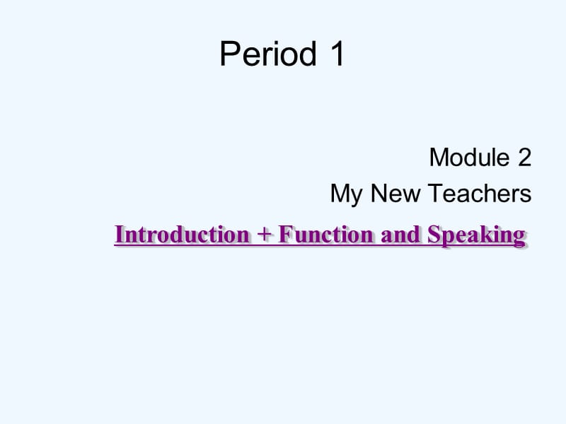 2017-2018学年高中英语 Module 2 My New Teachers整体 外研版必修1_第2页