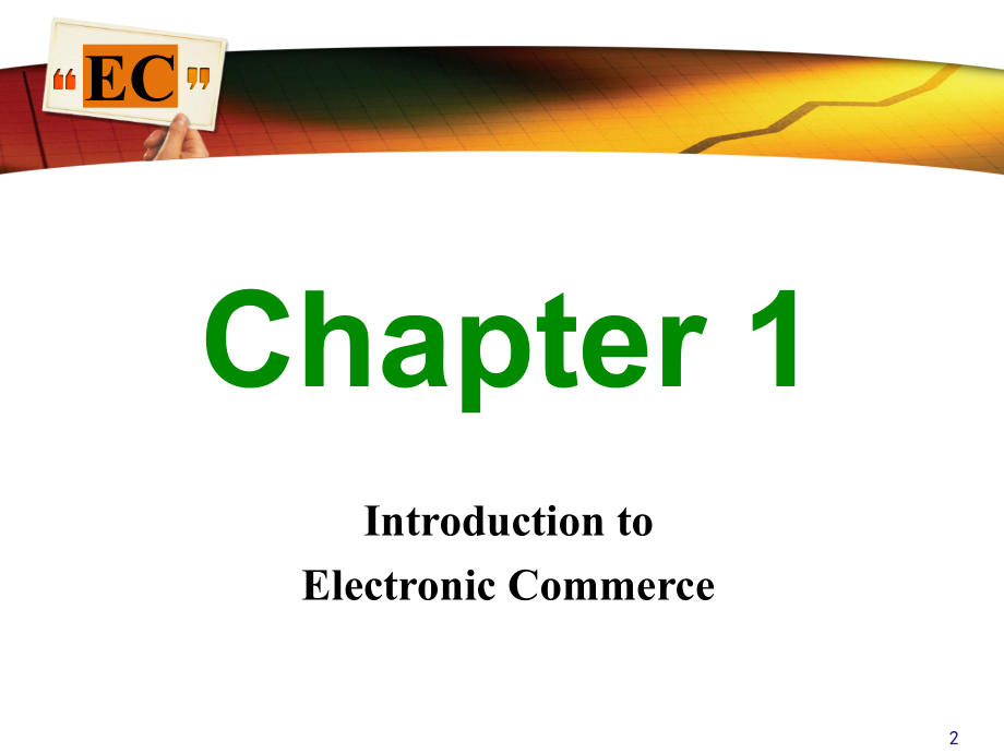 英文版 电子商务课件(部分) 压缩01精编版_第2页