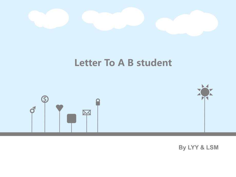 综合教程2 Unit7 Letter to a B studentppt课件_第1页