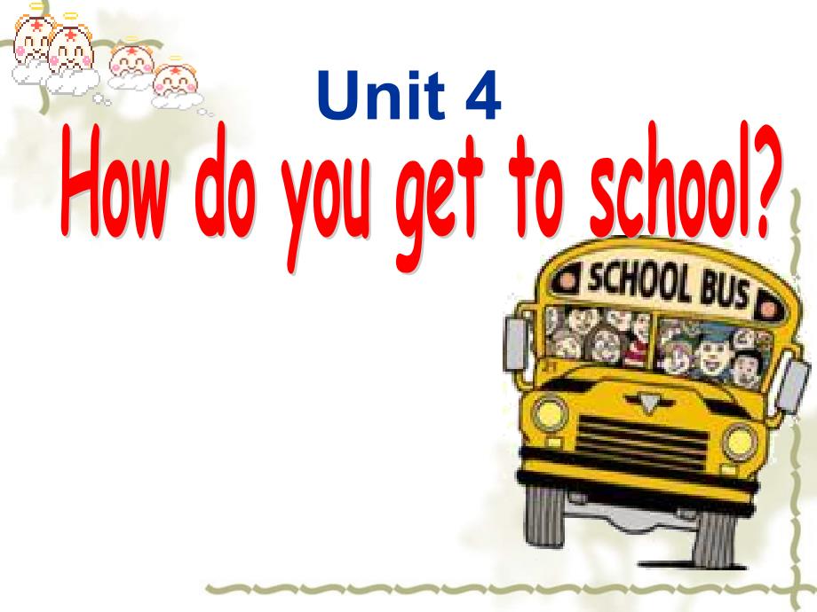 江西省吉安县凤凰中学八级英语上册《Unit 4 How do you get to school Section AP4》课件 人教新目标_第1页