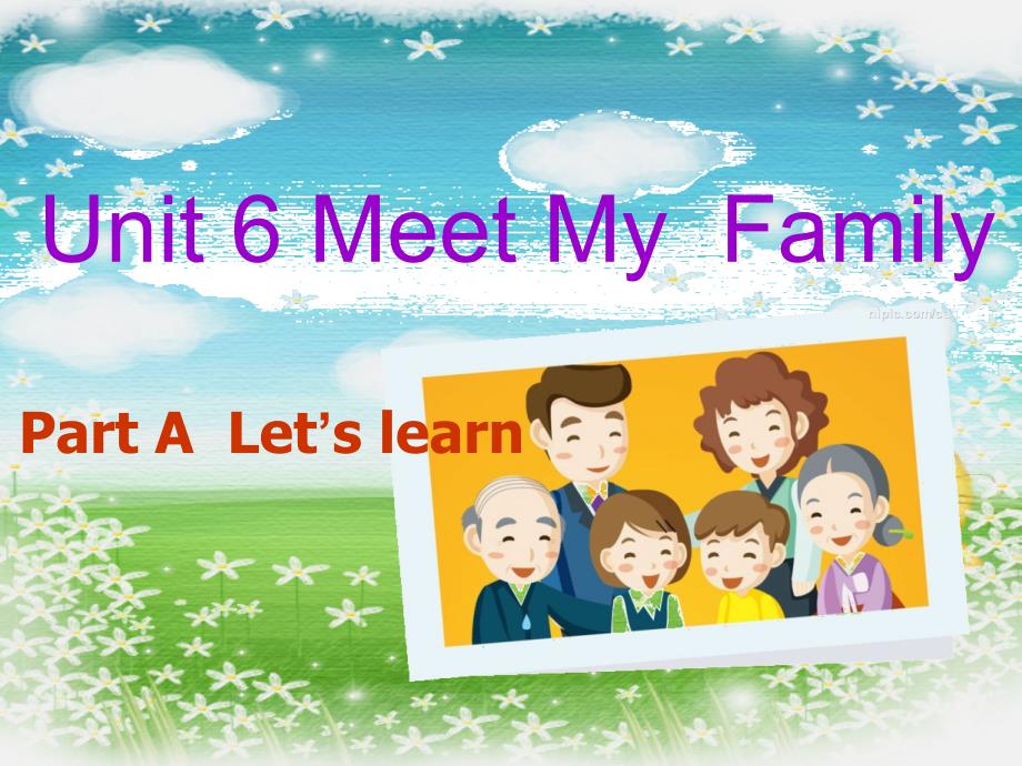 四年级上册英语课件-Unit 6Meet My FamilyPart ALet’s learn人教PEP版(共32张PPT)_第1页