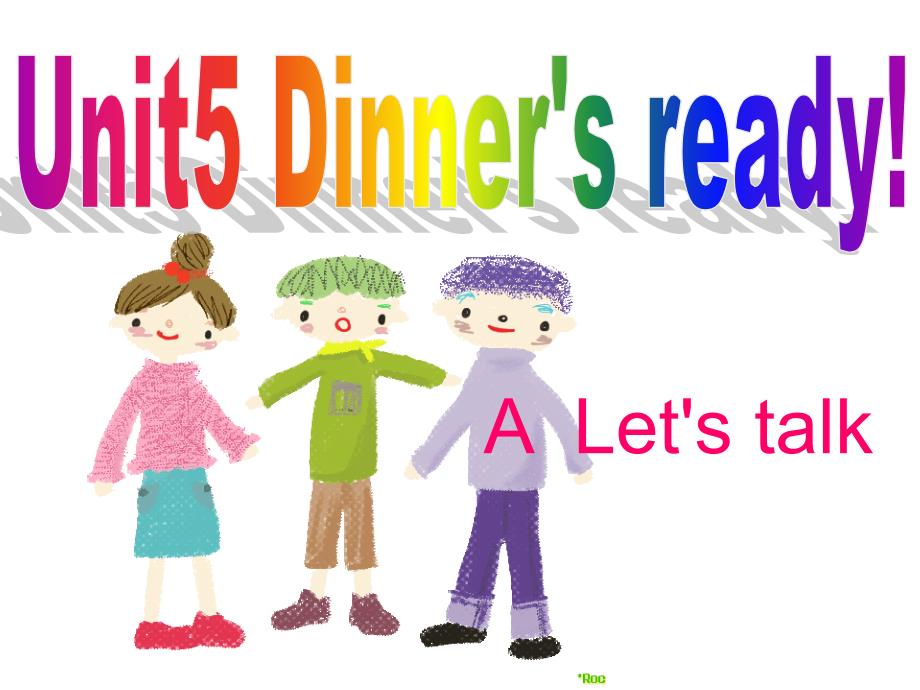 四年级上册英语课件-Unit 5 Dinner's ready ALet's talk 人教PEP版(共26张PPT)_第1页