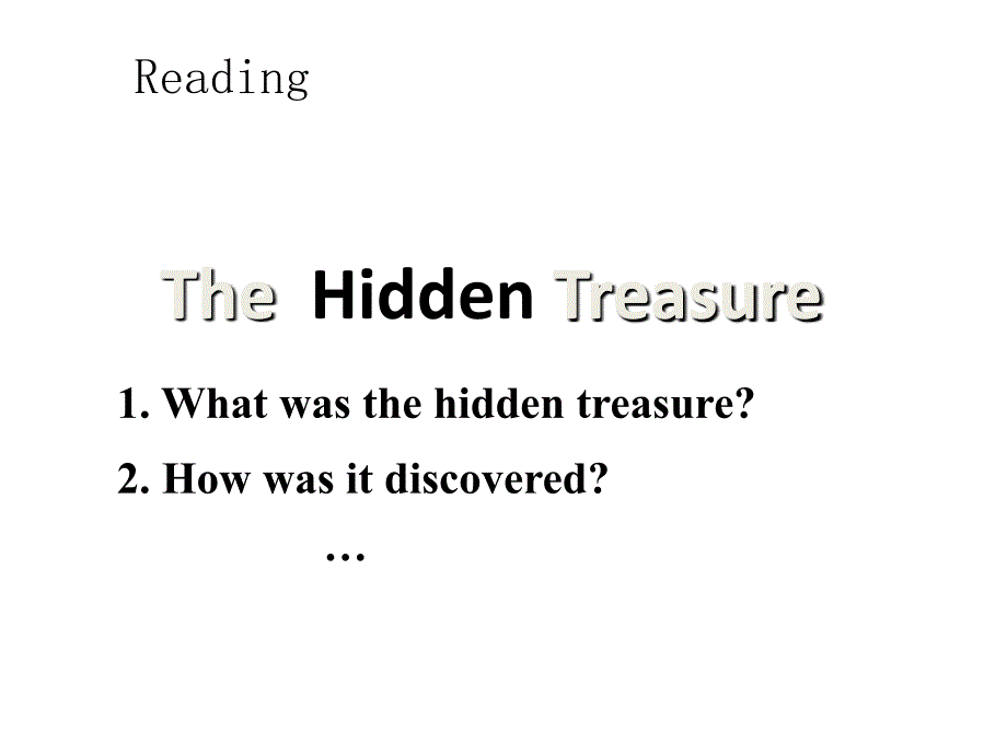 读后续写The Hidden Treasure(公开课)_第3页
