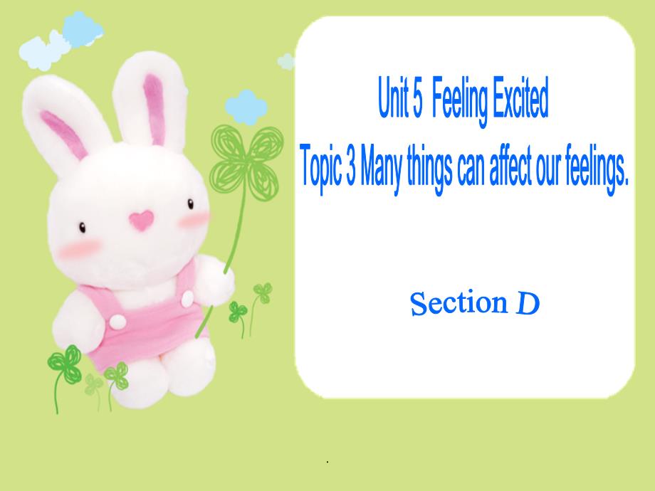 Unit 5 Topic 3 Section D八下英语ppt课件_第1页