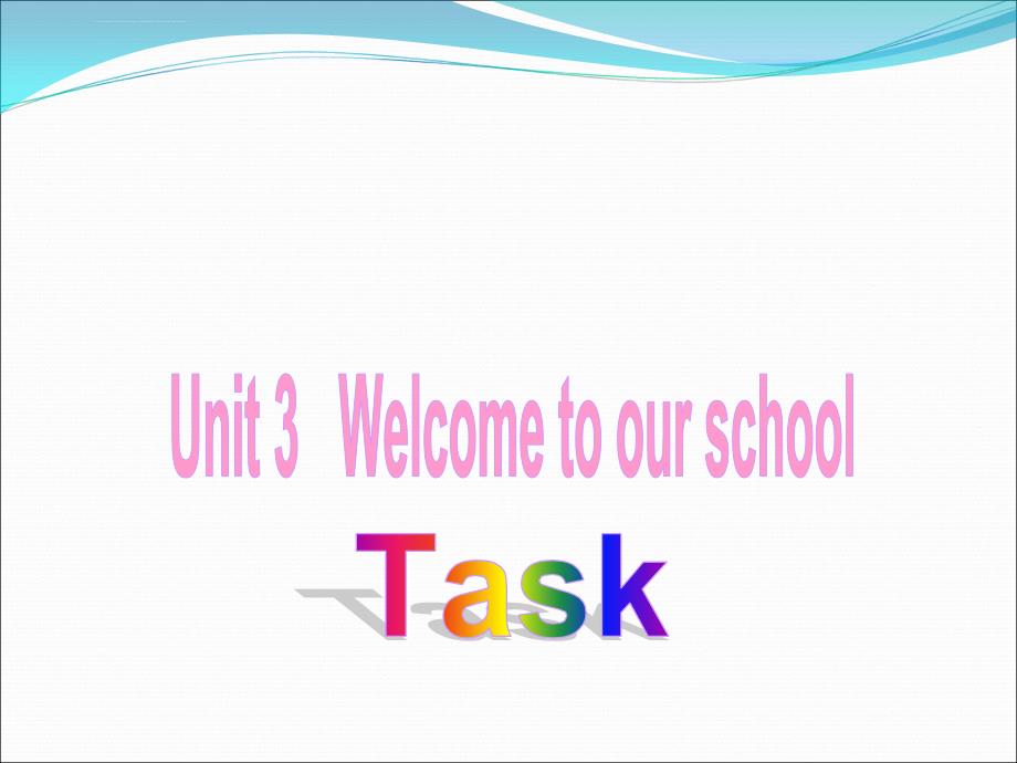 牛津译林版七年级英语上册课件：Unit3-Task_第1页