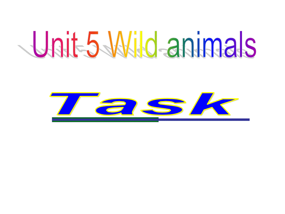 牛津译林版八年级上Unit5 Wild animals Task课件_第1页