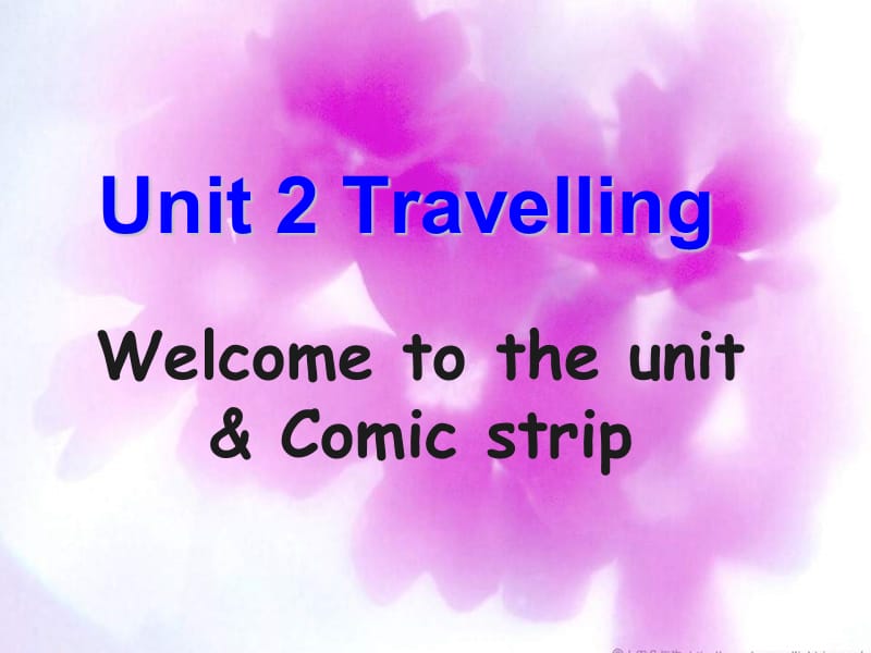 牛津译林版英语八下《Unit 2 Travelling》(welcome)ppt课件_第1页