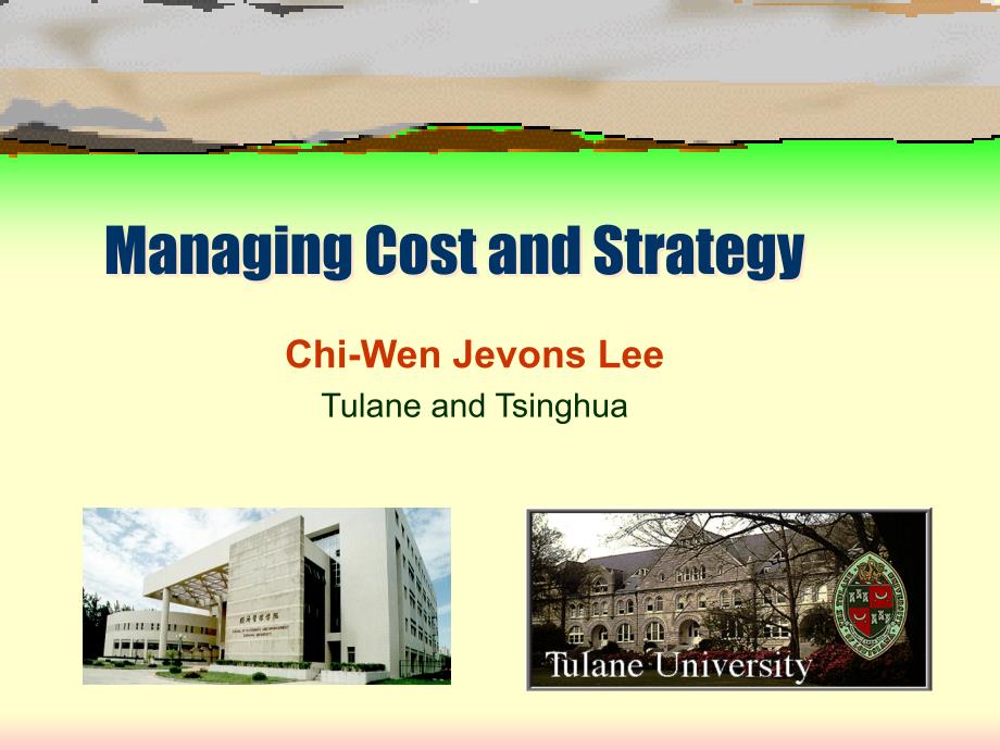 {战略管理}Tsinghua讲义战略成本管理_第1页