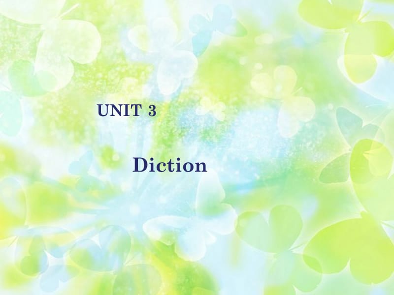 Unit3diction培训资料_第1页