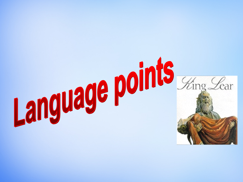 2015-2016学年高中英语 Unit2 King Lear Language points课件 新人教版选修_第2页