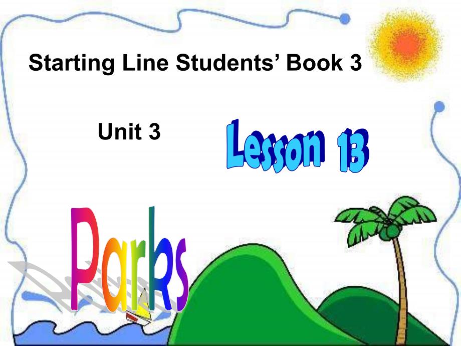 人教新起点英语二上《Unit 3 Parks》(lesson 13)ppt课件_第1页