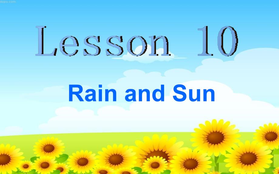 推荐Lesson10RainandSun课件1_第1页