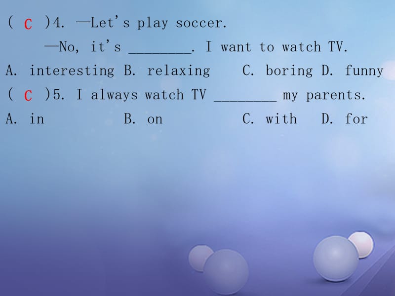 2017-2018学年七年级英语上册 Unit 5 Do you have a soccer ball Section B（1a-2c）课后作业课件 （新版）人教新目标版_第4页