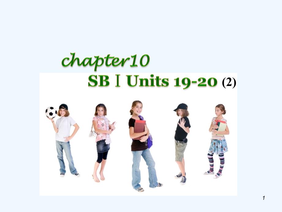 高中英语总复习 Chapter 10 SBⅠUnits 19～20（2）课件_第1页