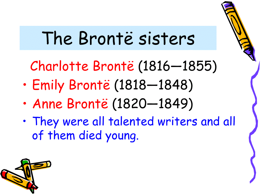 Bronte Sisters勃朗特姐妹课件_第2页