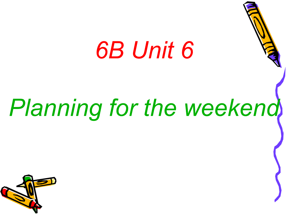 6B Unit6 第1课时说课课件_第1页