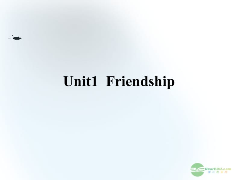 【百年学典】高考英语第一轮总复习 Unit 1 Friendship课件 新人教必修1_第1页