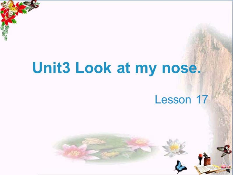 三年级英语上册Unit3Lookatmynose(Lesson17)教学优秀PPT课件人教精通版_第1页