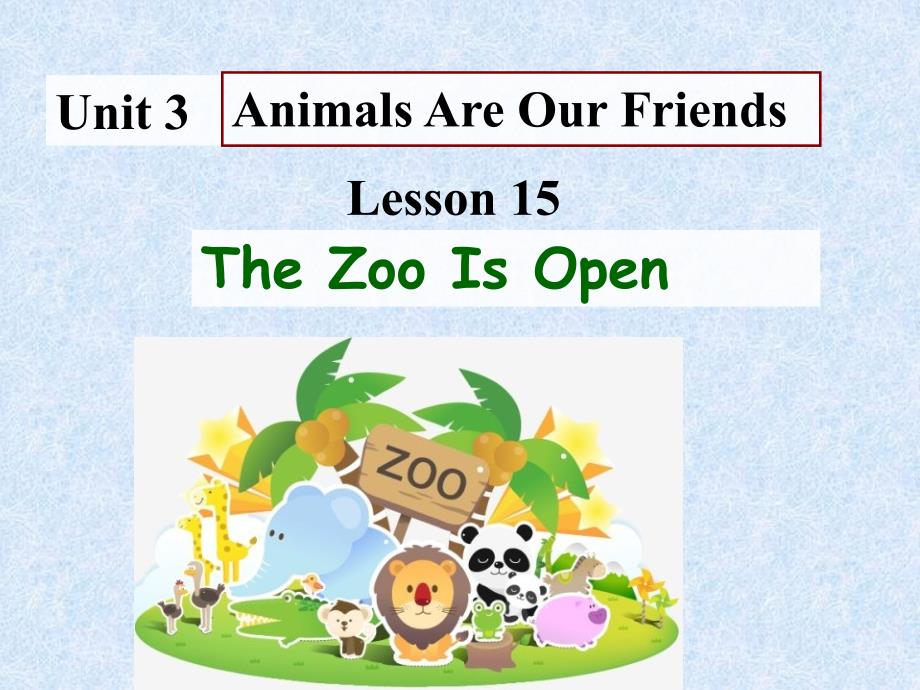 八年级下册英语课件-Unit3-lesson15The Zoo Is Open(冀教版)_第2页