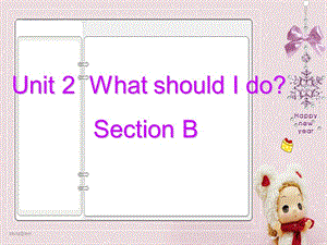 八年级英语下册 Unit2 What should I do？课件