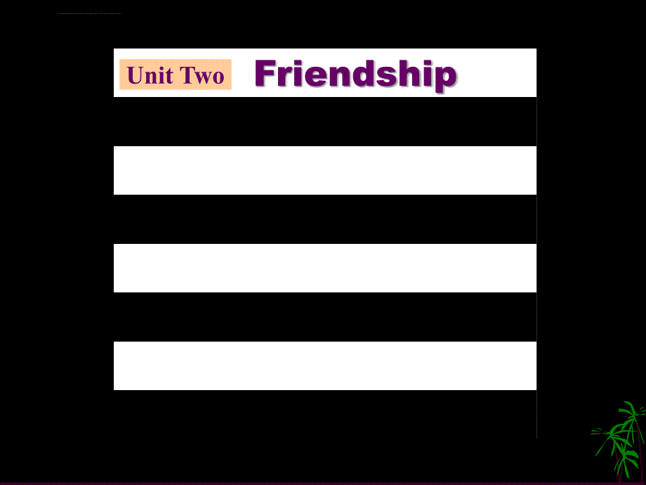 全新版 第一册 unit2 Friendship课件_第1页