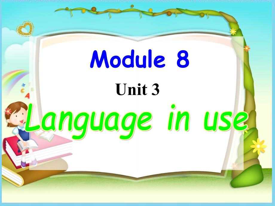 外研社七年级下册Module8 story time Unit3 language in use课件_第1页