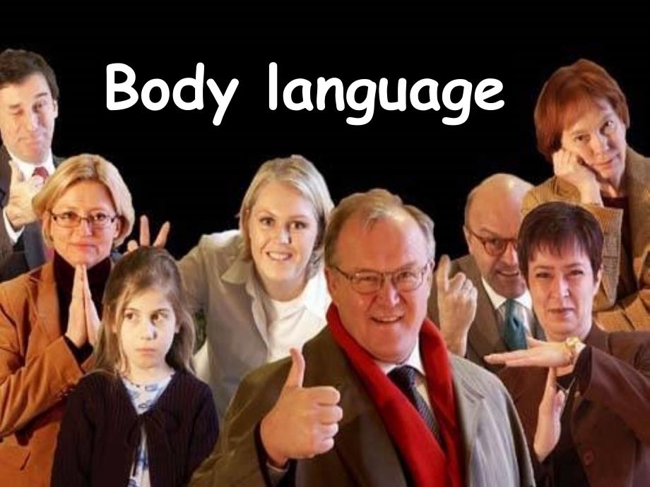 大学英语演讲PPT_body_language课件_第1页