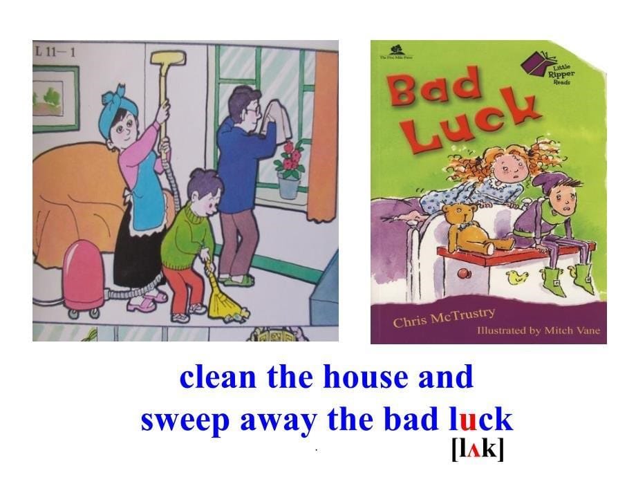初中英语七年级上册Module-10-Unit-2-My-mother’s-cleaning-our-house-and-sweeping-away-bad-luck精1ppt课件_第5页