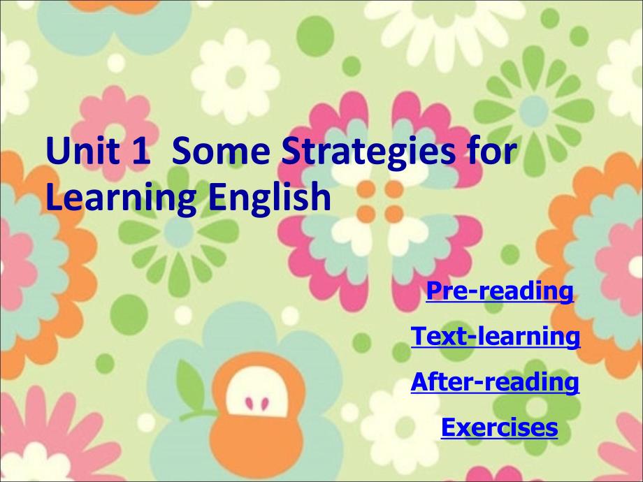 大学英语精读1U1 Some Strategies for Learning English课件_第1页