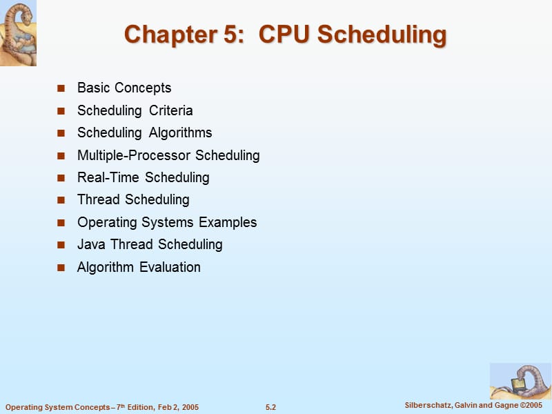 操作系统概念(第七版-英文版)ch5ppt课件_第2页
