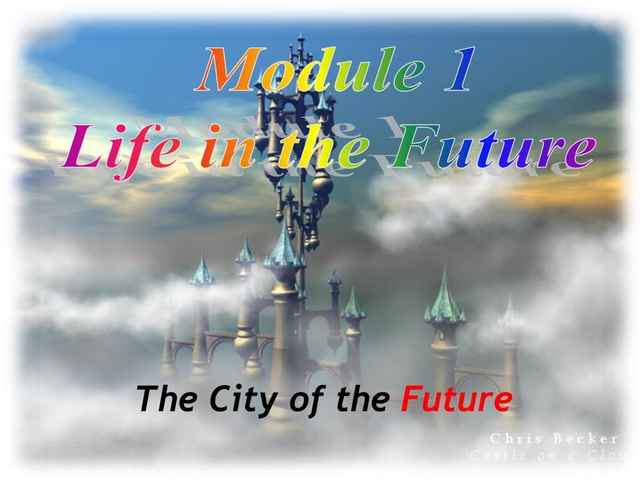 必修四module1 life in the future公开课课件_第2页
