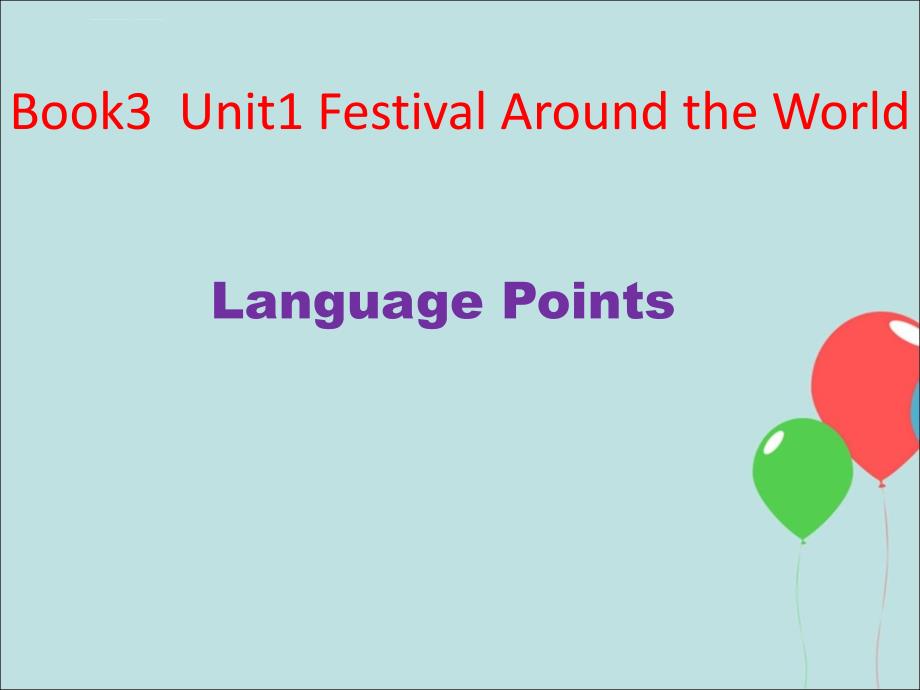 必修3Unit1Language Pionts语言点课件_第1页