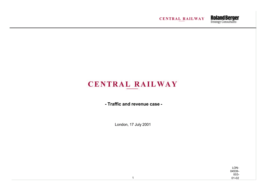 罗兰贝格：CENTRAL RAILWAY Traffic and revenue case_第1页