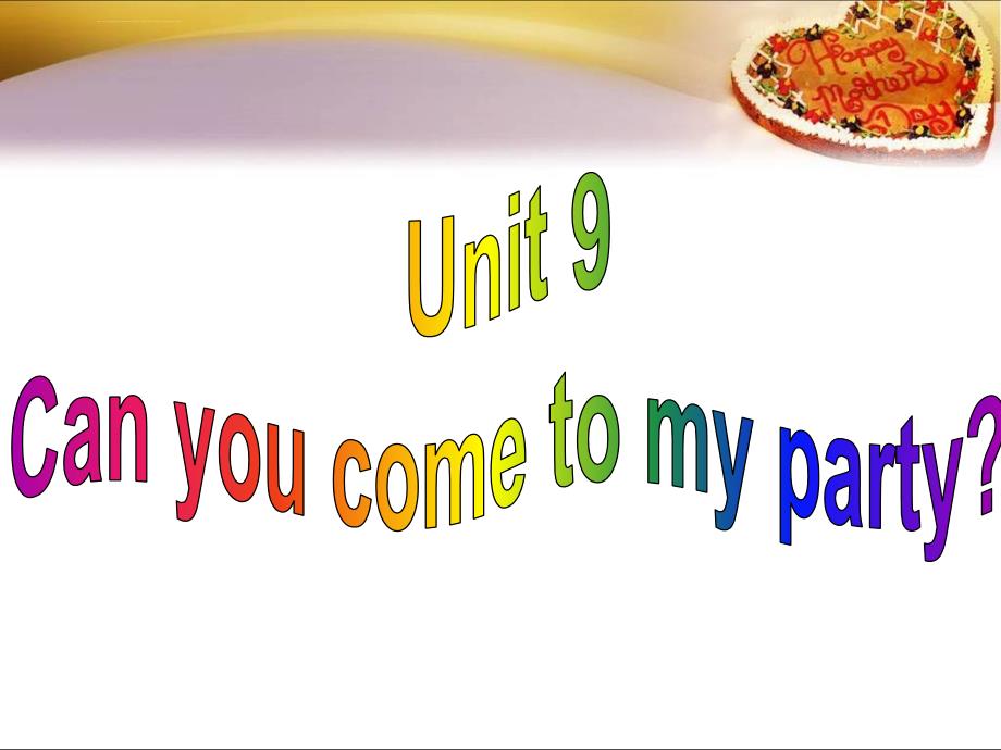 新八上英语Unit 9 Can you come to my party SectionA 1a-2d课件_第3页