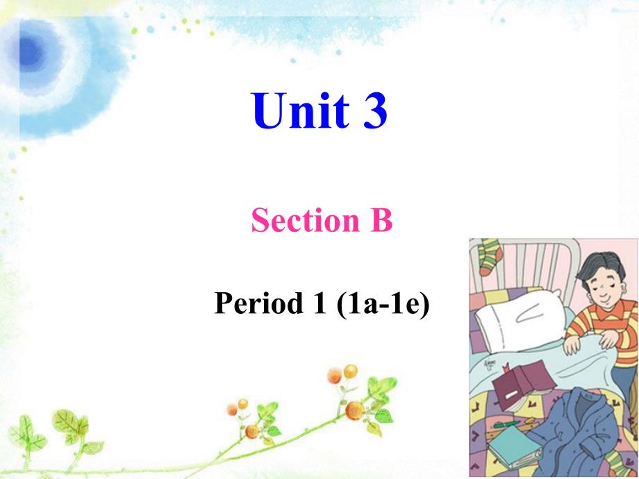 新目标英语八年级下册Unit3Section 课件_第2页