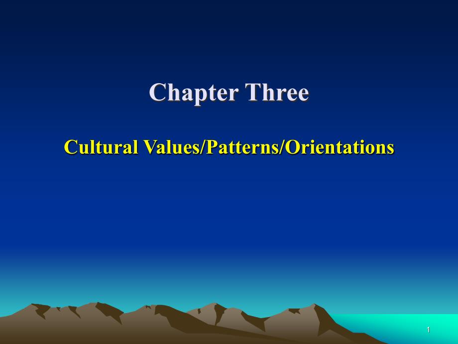 188编号Chapter_3_Cultural_values跨文化交际文化价值观模式_第1页