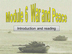 外研社高中英语选修6 Module 6 introduction and reading（课堂PPT）