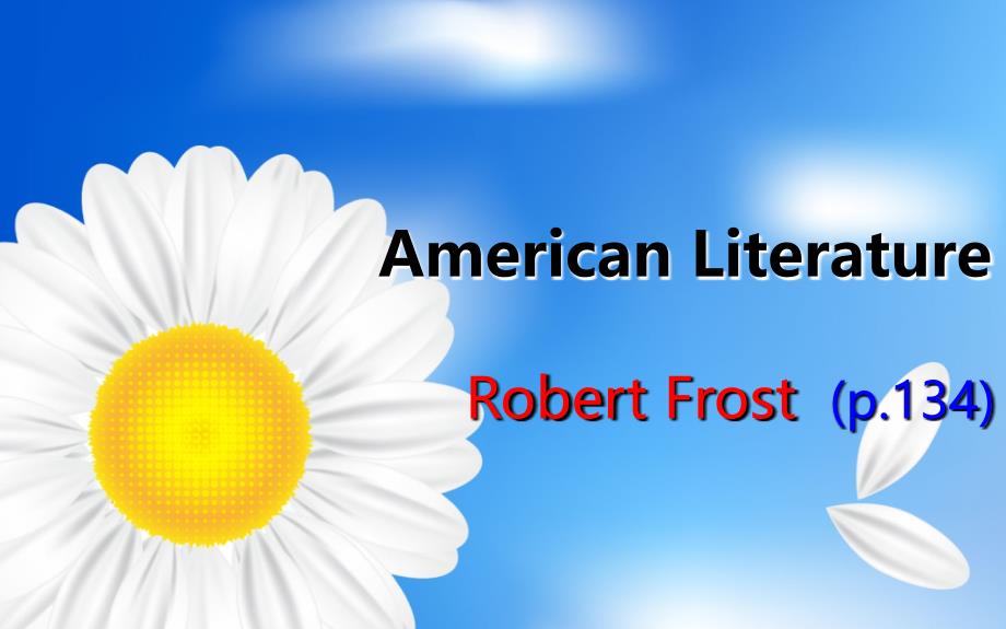 12 美国文学ROBERT FROST.ppt_第1页